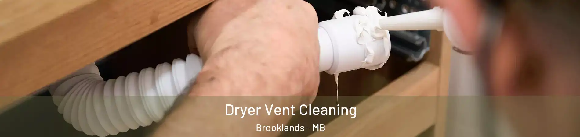  Dryer Vent Cleaning Brooklands - MB