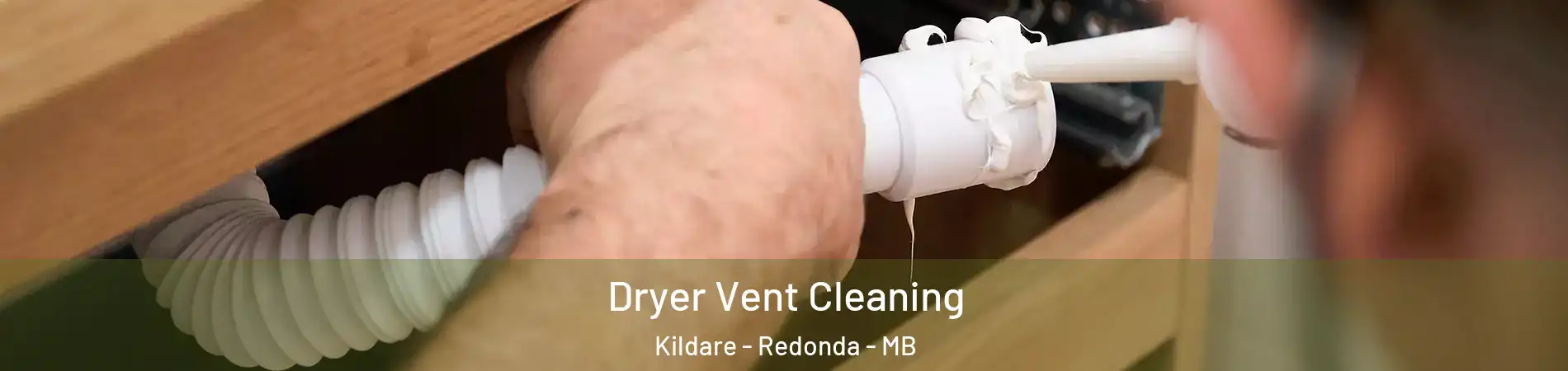  Dryer Vent Cleaning Kildare - Redonda - MB