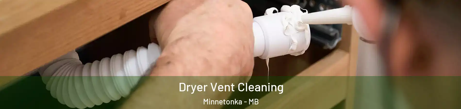  Dryer Vent Cleaning Minnetonka - MB