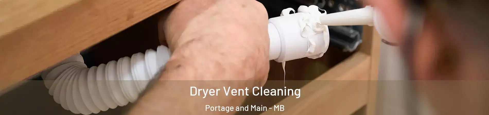  Dryer Vent Cleaning Portage and Main - MB