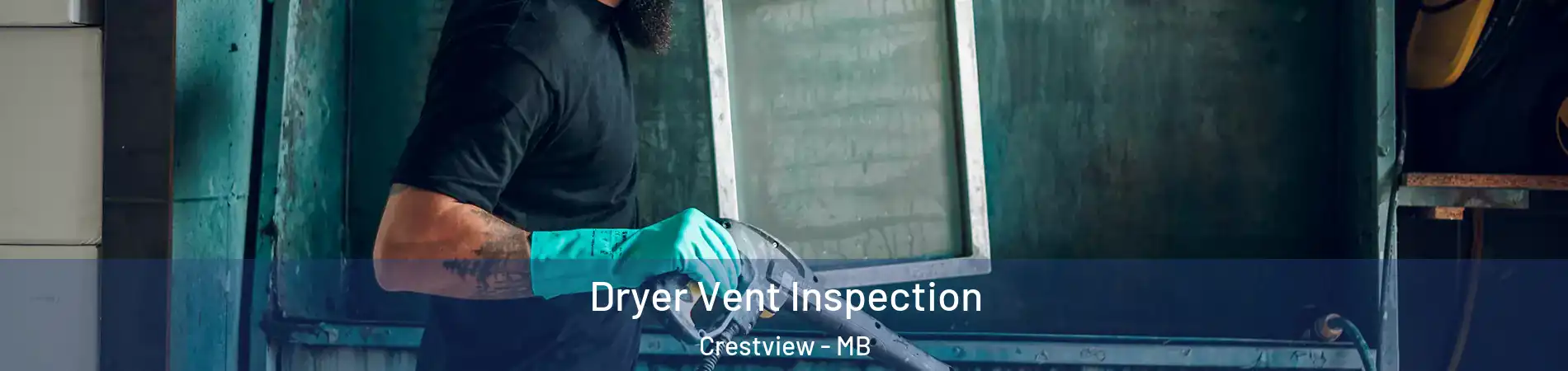  Dryer Vent Inspection Crestview - MB