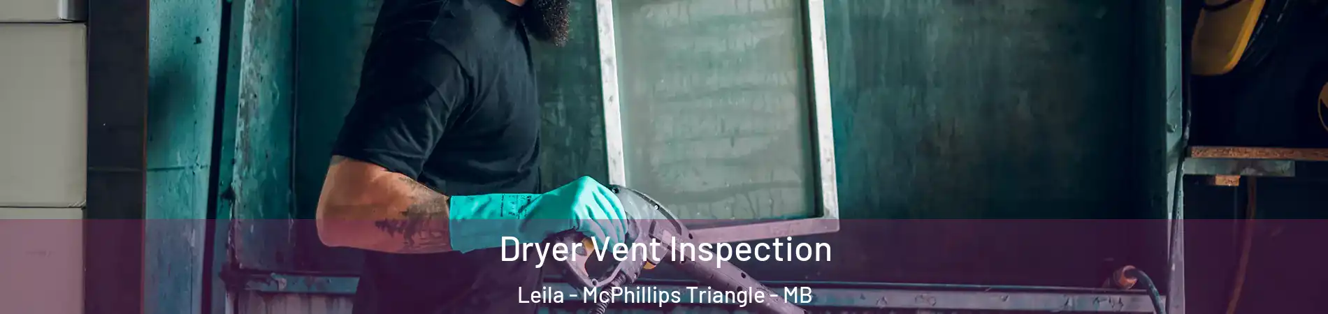  Dryer Vent Inspection Leila - McPhillips Triangle - MB