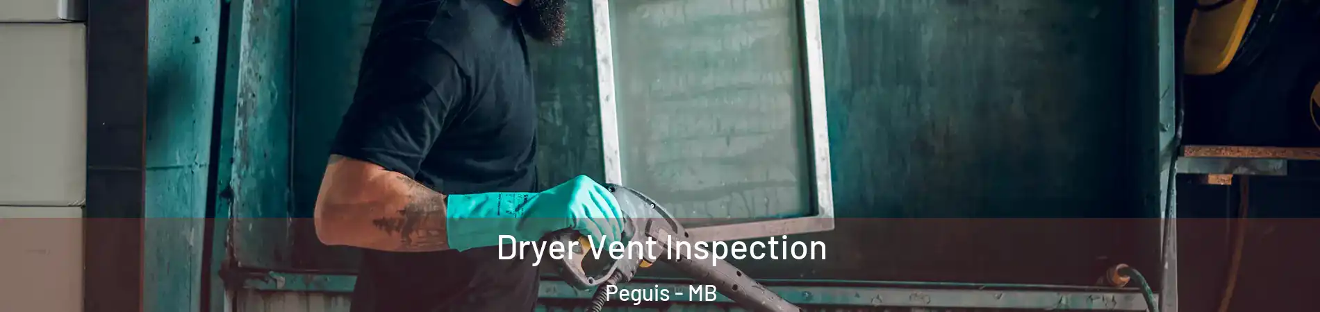  Dryer Vent Inspection Peguis - MB