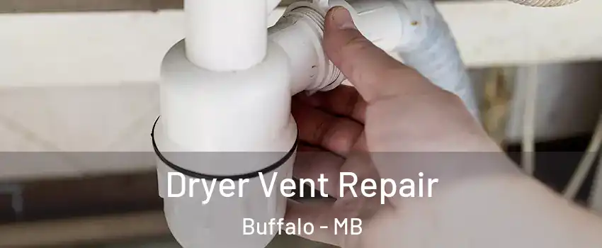  Dryer Vent Repair Buffalo - MB