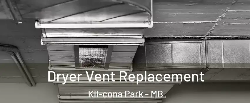  Dryer Vent Replacement Kil-cona Park - MB