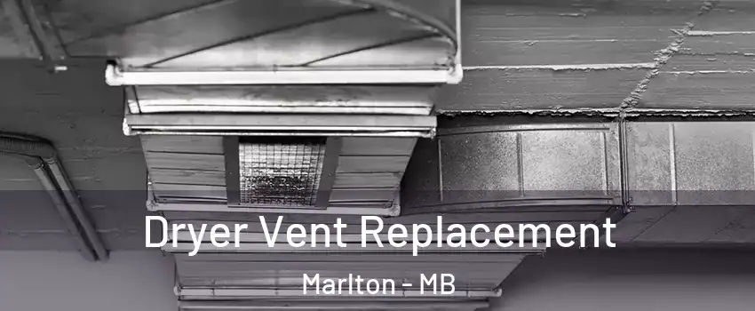  Dryer Vent Replacement Marlton - MB