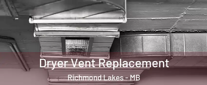  Dryer Vent Replacement Richmond Lakes - MB