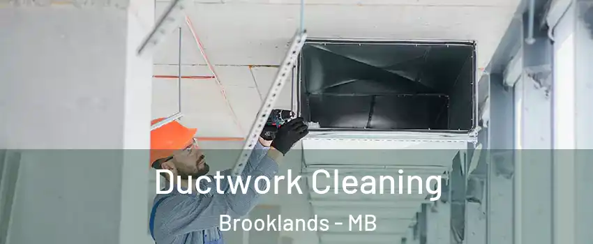  Ductwork Cleaning Brooklands - MB