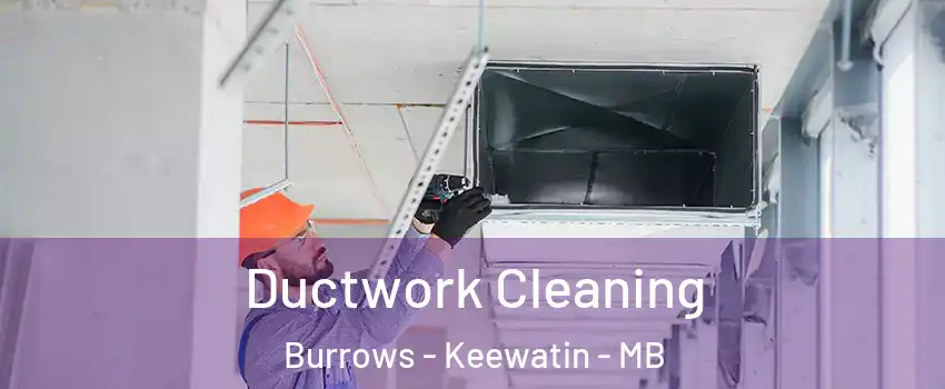  Ductwork Cleaning Burrows - Keewatin - MB