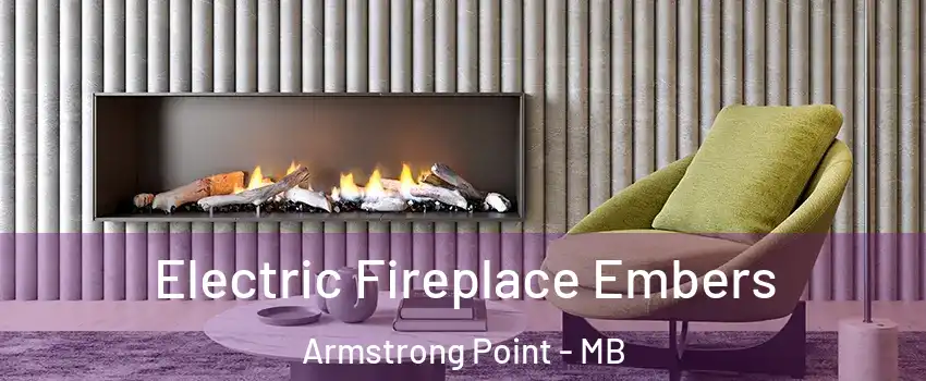  Electric Fireplace Embers Armstrong Point - MB