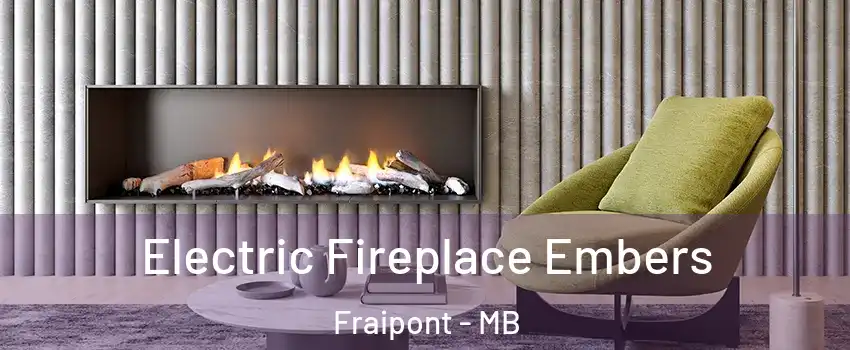  Electric Fireplace Embers Fraipont - MB