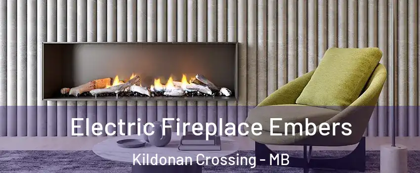 Electric Fireplace Embers Kildonan Crossing - MB
