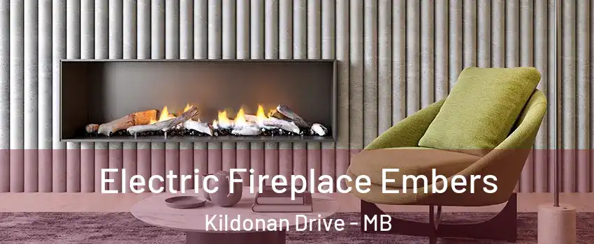  Electric Fireplace Embers Kildonan Drive - MB