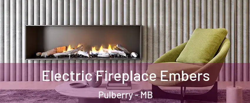  Electric Fireplace Embers Pulberry - MB