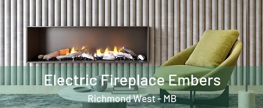  Electric Fireplace Embers Richmond West - MB
