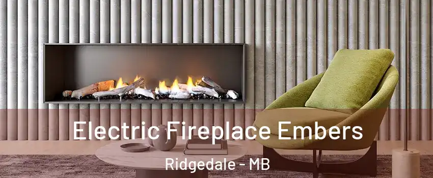  Electric Fireplace Embers Ridgedale - MB