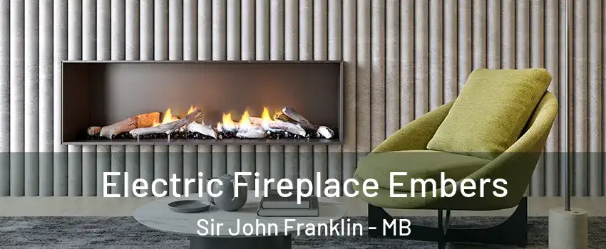  Electric Fireplace Embers Sir John Franklin - MB