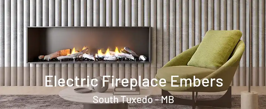  Electric Fireplace Embers South Tuxedo - MB