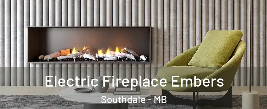  Electric Fireplace Embers Southdale - MB