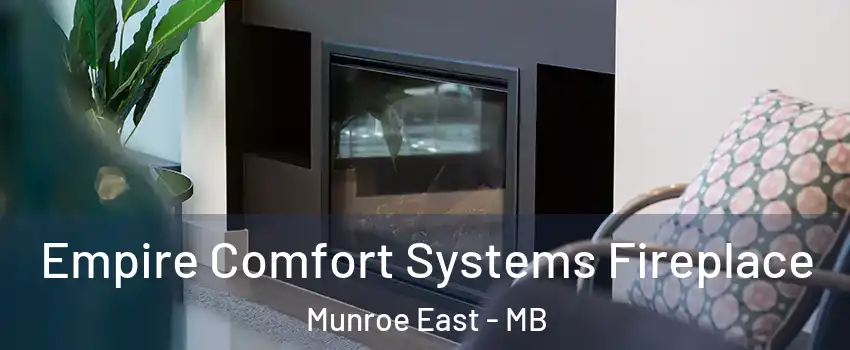  Empire Comfort Systems Fireplace Munroe East - MB