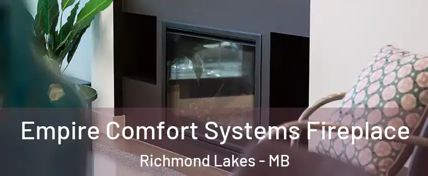  Empire Comfort Systems Fireplace Richmond Lakes - MB