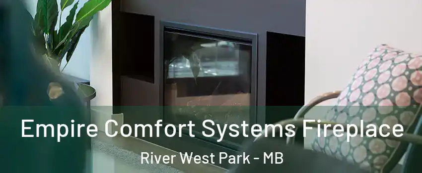  Empire Comfort Systems Fireplace River West Park - MB