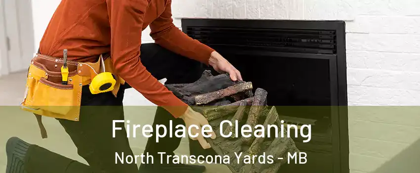 Fireplace Cleaning North Transcona Yards - MB