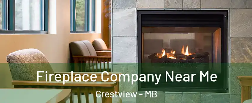  Fireplace Company Near Me Crestview - MB
