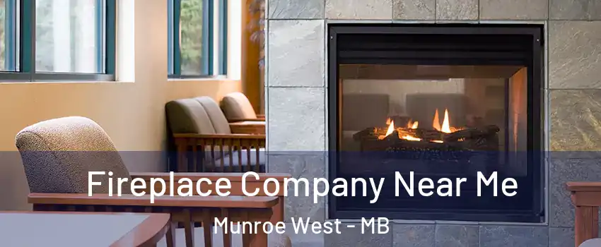  Fireplace Company Near Me Munroe West - MB