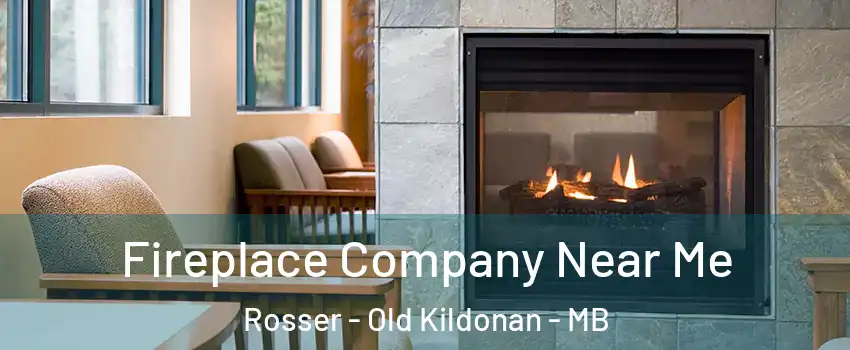  Fireplace Company Near Me Rosser - Old Kildonan - MB