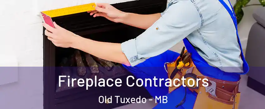  Fireplace Contractors Old Tuxedo - MB