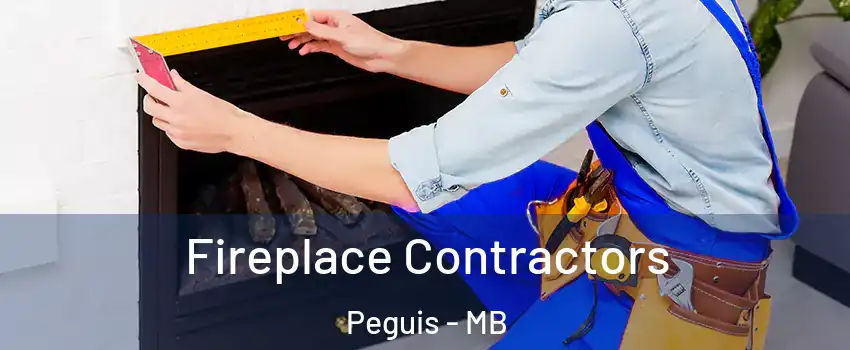  Fireplace Contractors Peguis - MB