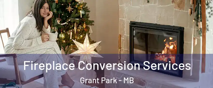  Fireplace Conversion Services Grant Park - MB