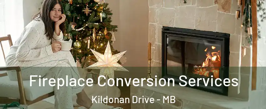  Fireplace Conversion Services Kildonan Drive - MB