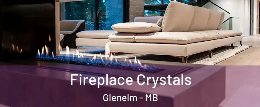  Fireplace Crystals Glenelm - MB
