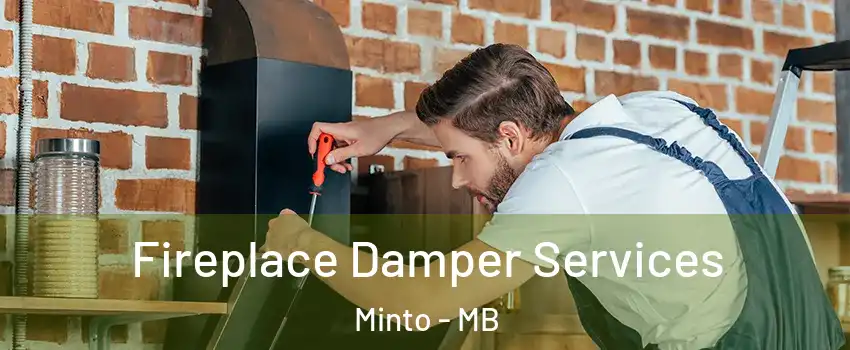  Fireplace Damper Services Minto - MB