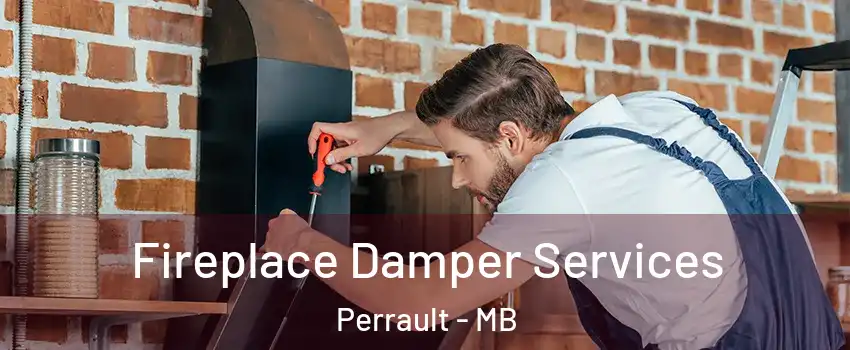  Fireplace Damper Services Perrault - MB