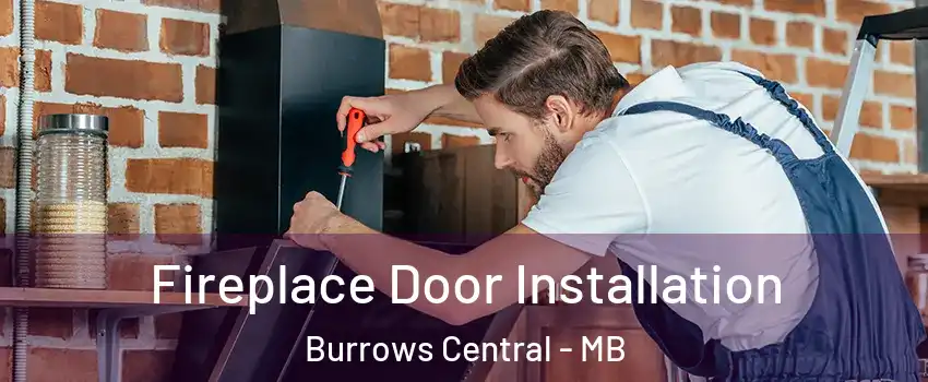 Fireplace Door Installation Burrows Central - MB