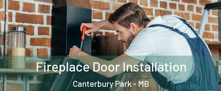  Fireplace Door Installation Canterbury Park - MB