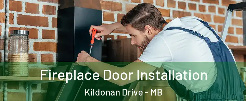  Fireplace Door Installation Kildonan Drive - MB