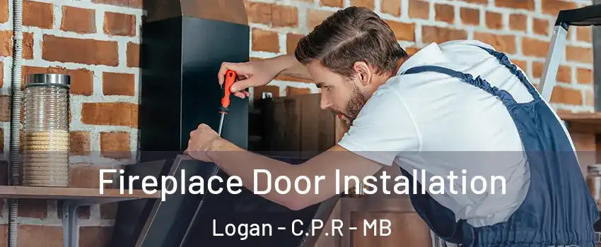  Fireplace Door Installation Logan - C.P.R - MB