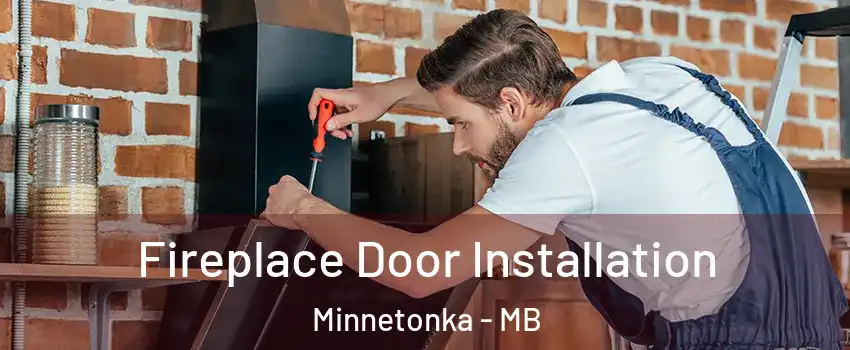  Fireplace Door Installation Minnetonka - MB