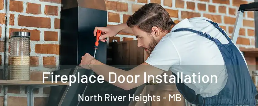  Fireplace Door Installation North River Heights - MB