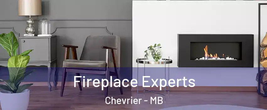  Fireplace Experts Chevrier - MB