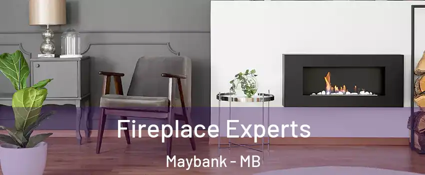 Fireplace Experts Maybank - MB