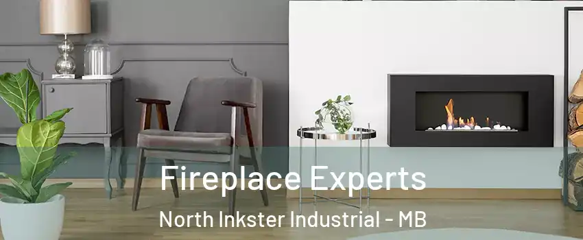  Fireplace Experts North Inkster Industrial - MB