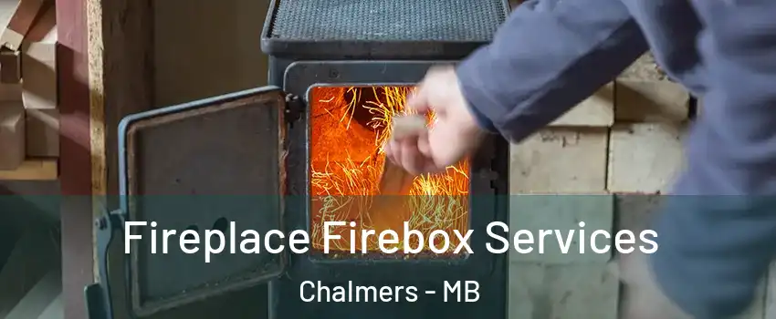  Fireplace Firebox Services Chalmers - MB