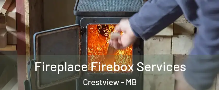  Fireplace Firebox Services Crestview - MB