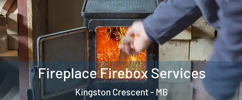  Fireplace Firebox Services Kingston Crescent - MB