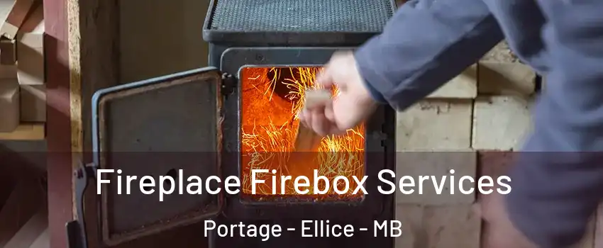  Fireplace Firebox Services Portage - Ellice - MB